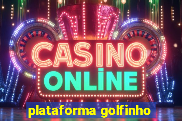 plataforma golfinho